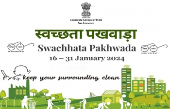 The Consulate General of India, San Francisco is observing Swachhata Pakhwada from 16 to 31 January 2024